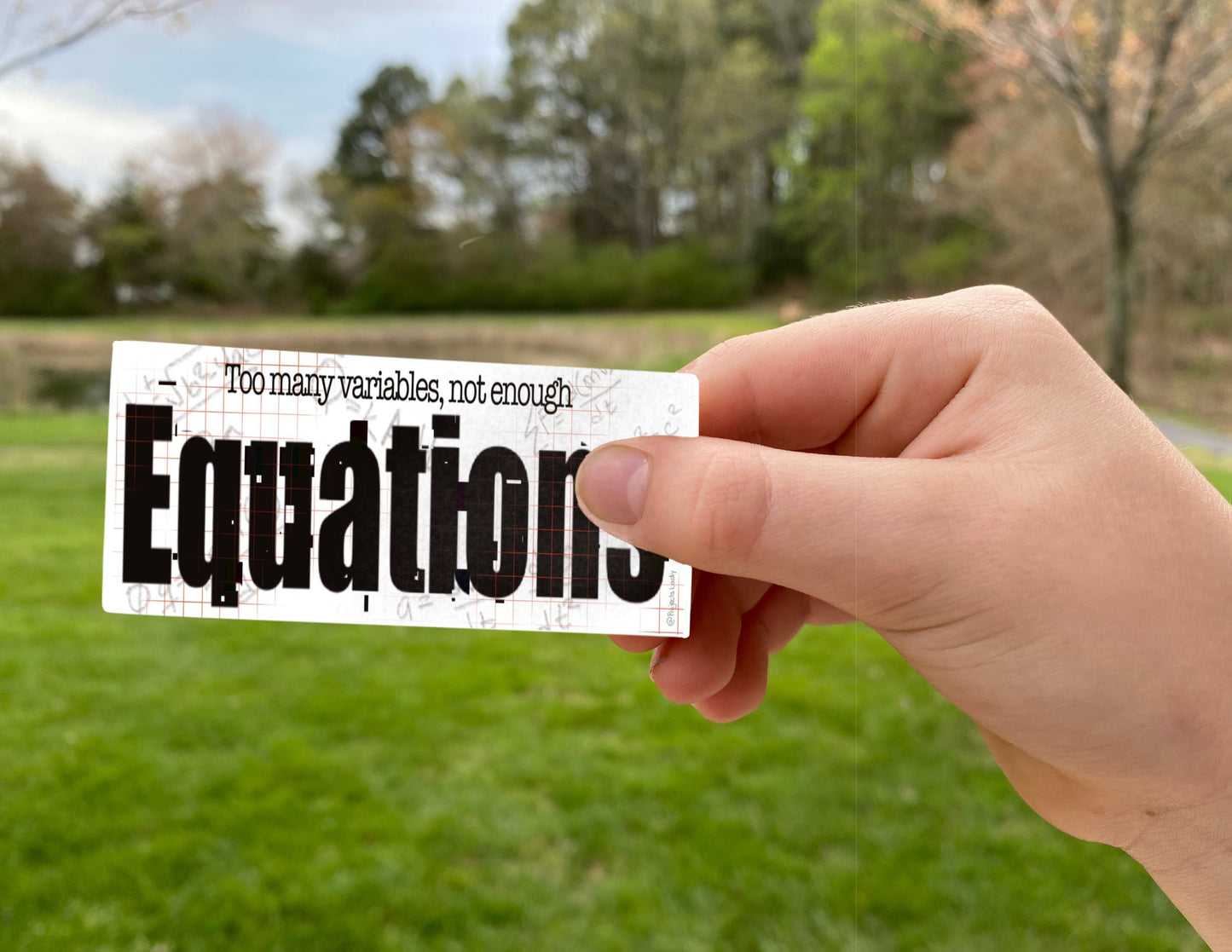 STEM Sticker: Too Many Equations