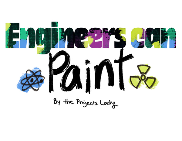 Engineers Can Paint