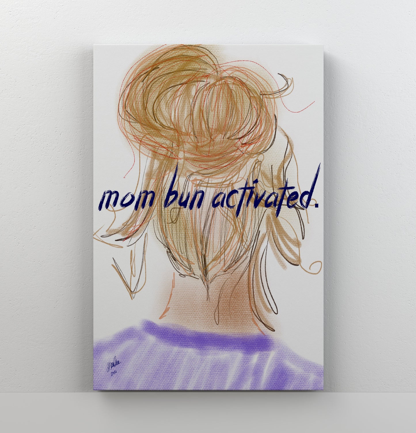 Mom Bun Activated Digital Art and Stationary