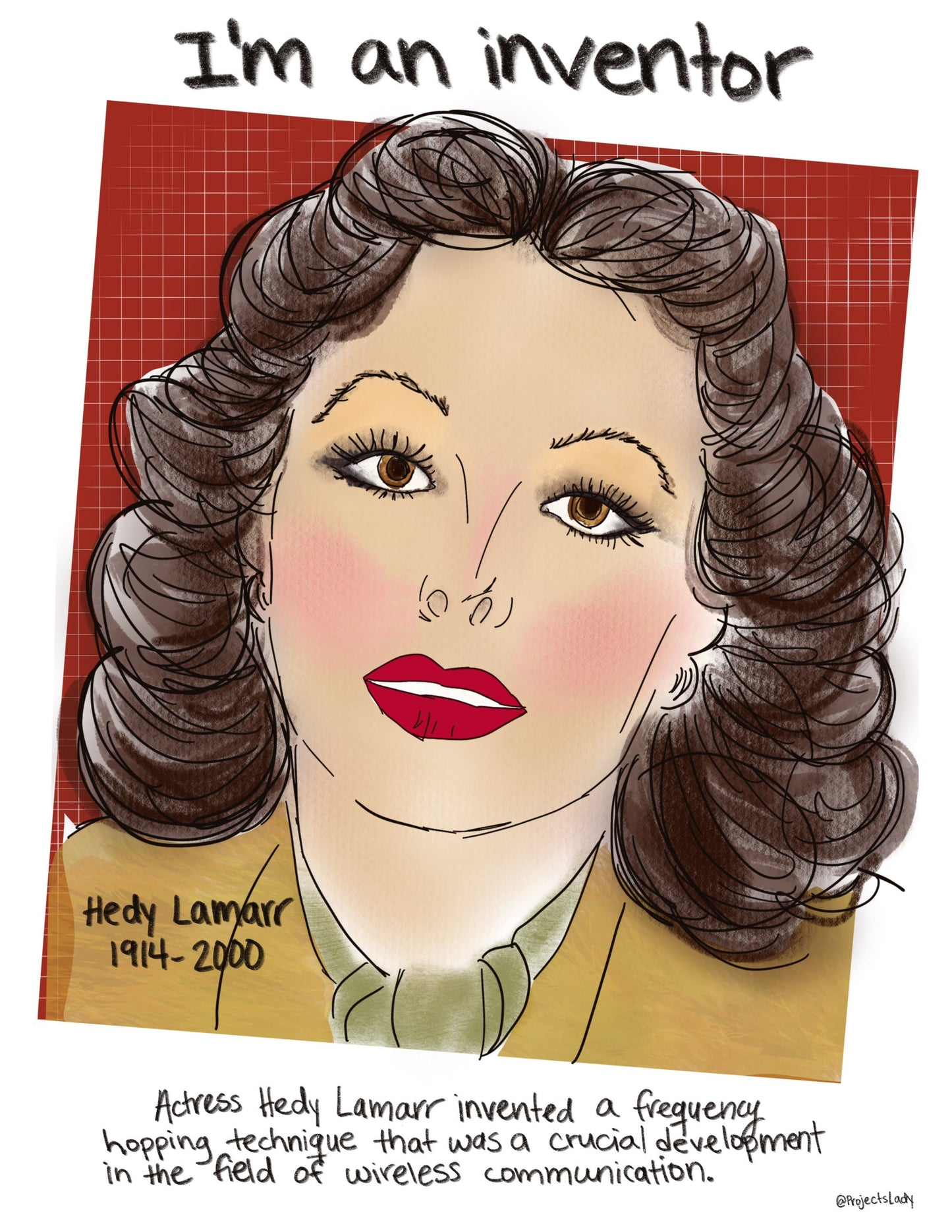 STEMinist Portraits: Hedy Lamarr, Inventor