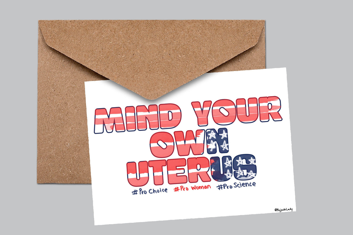 Mind Your Own Uterus Digital Art and Stationary