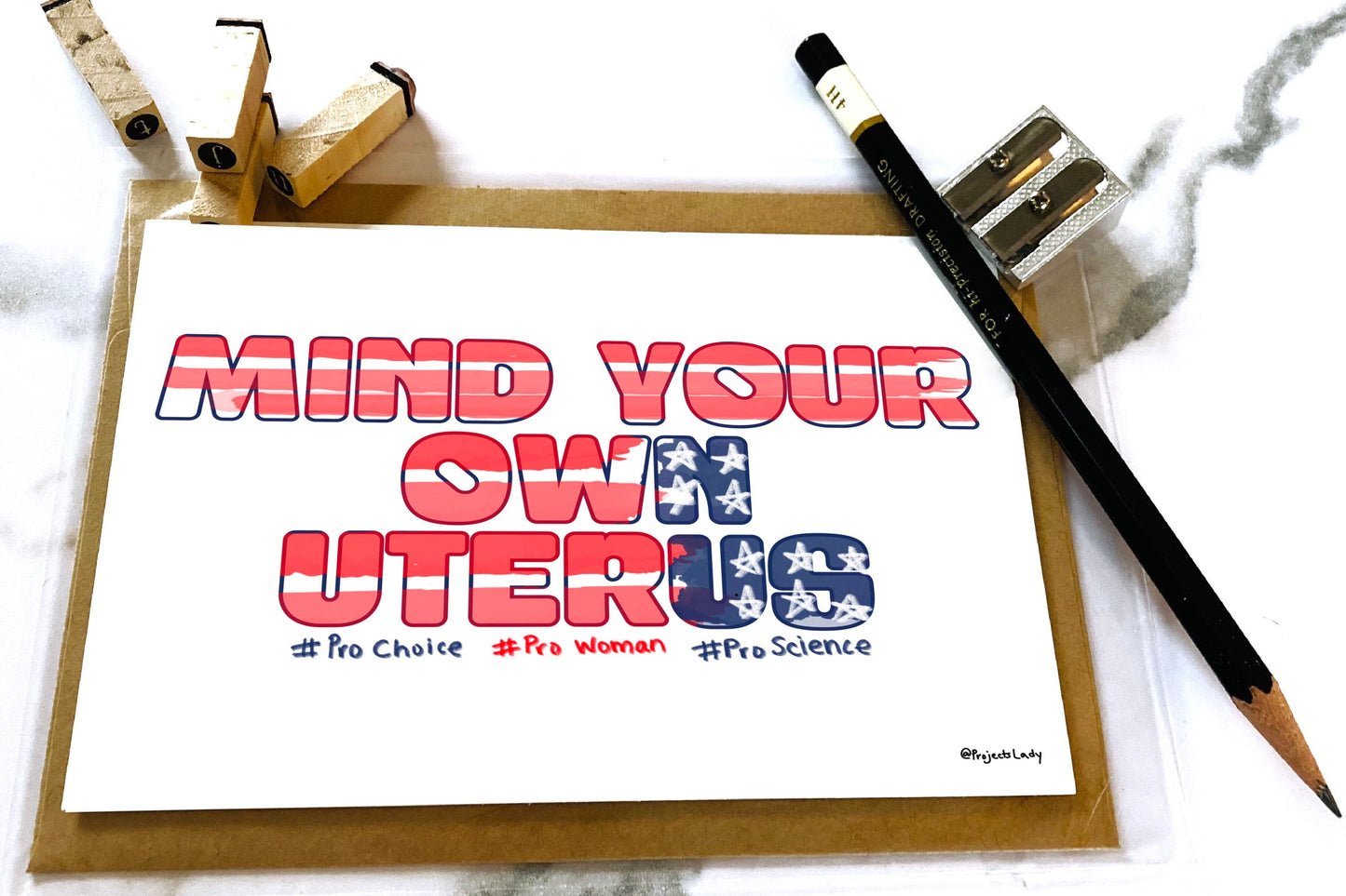 Mind Your Own Uterus Digital Art and Stationary